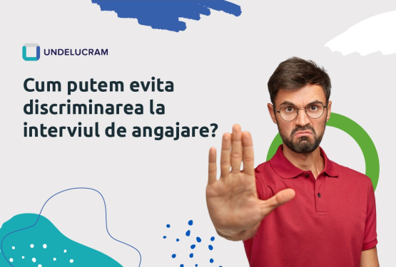 Cum putem evita discriminarea la interviul de angajare?